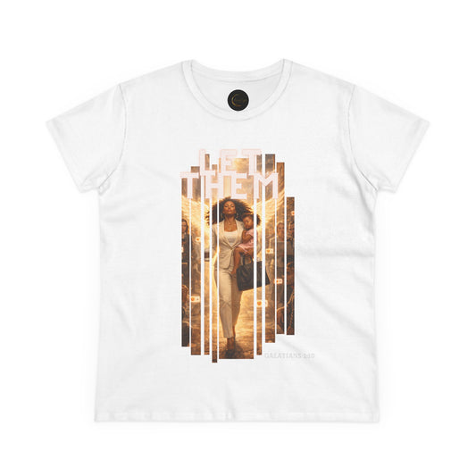Let Them 2 Women's Midweight Cotton Tee