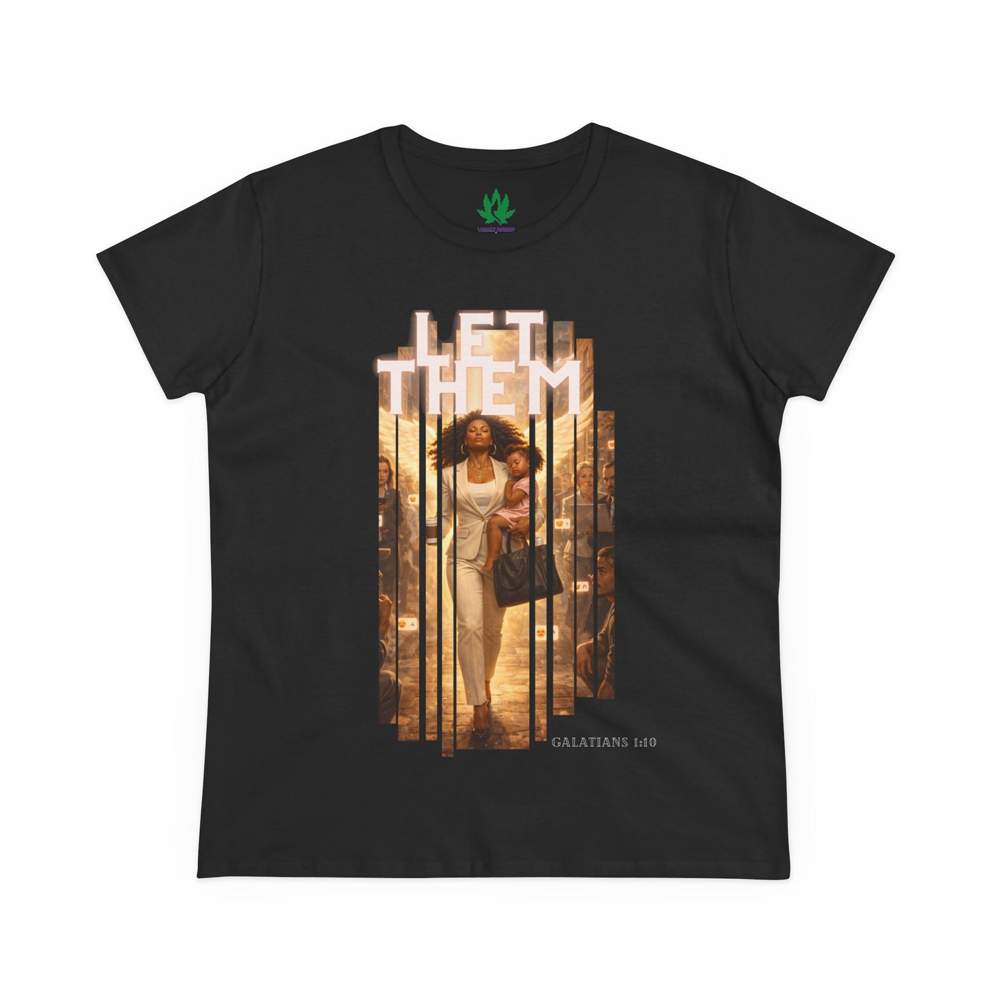 Let Them 2 Women's Midweight Cotton Tee